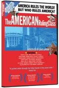 The American Ruling Class: Now Available on DVD